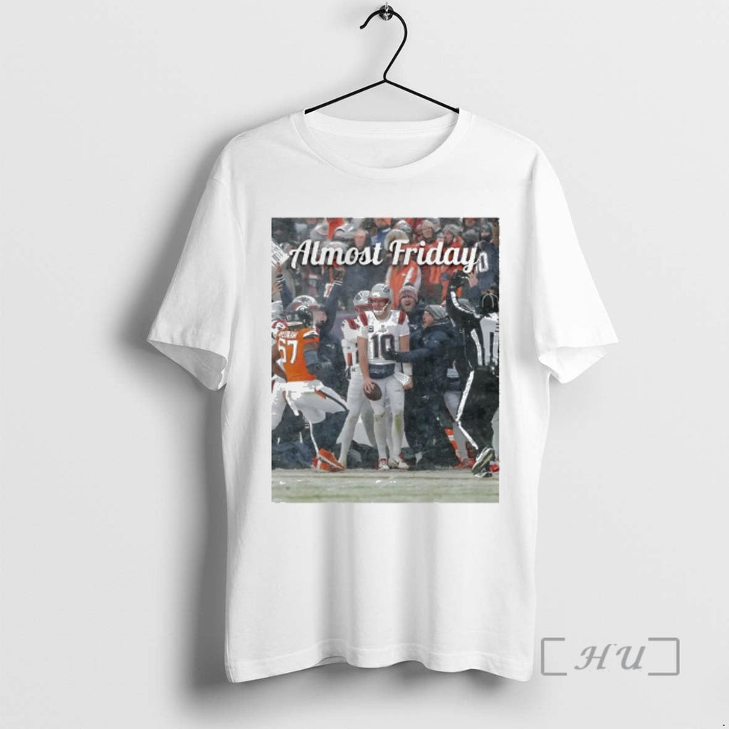 Officials Drake Maye Snow Patriots Almost Friday Photo T-Shirts, Hoodie, Sweatshirt