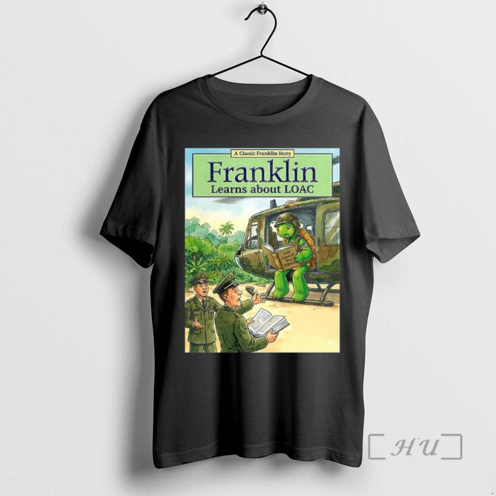 Officials Franklin Learns About Loac T-Shirts, Hoodie, Sweatshirt