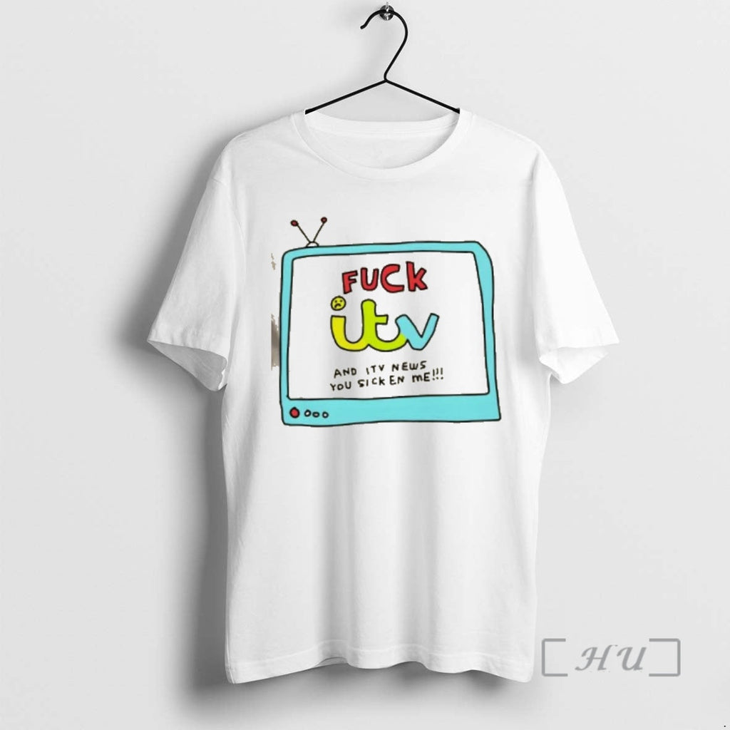 Officials Fuck Itv Itv News You Sicken Me T-Shirts, Hoodie, Sweatshirt