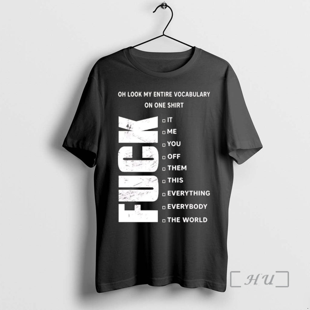 Officials Fuck Oh My Entire Vocabulary One T-Shirts, Hoodie, Sweatshirt