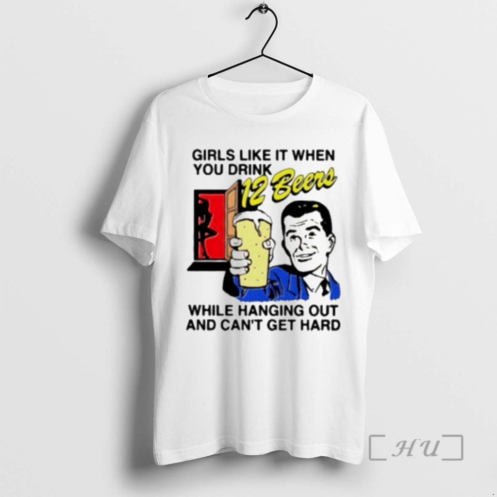 Officials Like When You Drink 12 Beers While Hanging Out Cant Get T-Shirts, Hoodie, Sweatshirt