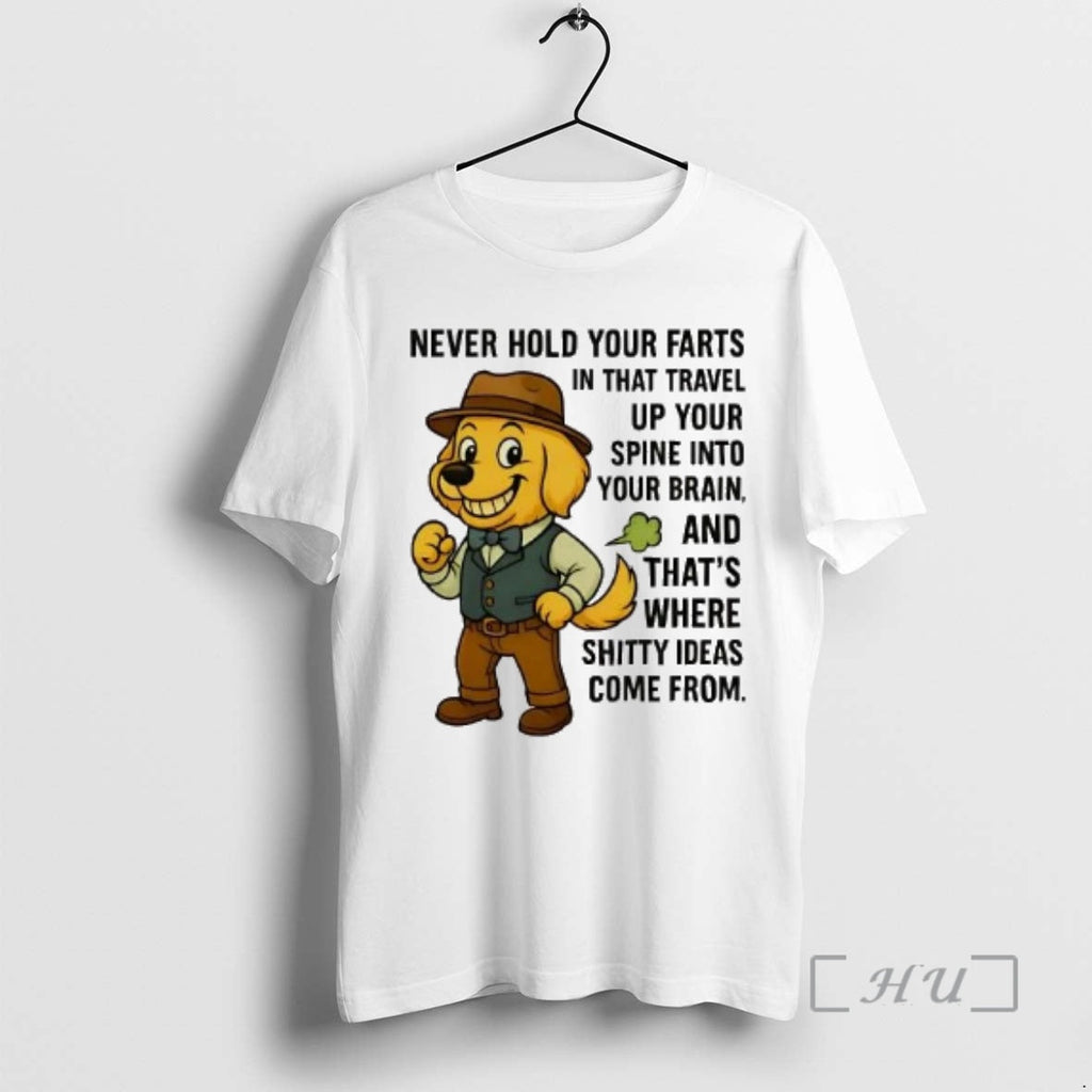 Officials Golden Retriever Never Hold Your Farts Travel Up Your Spine Your Brain T-Shirts, Hoodie, Sweatshirt