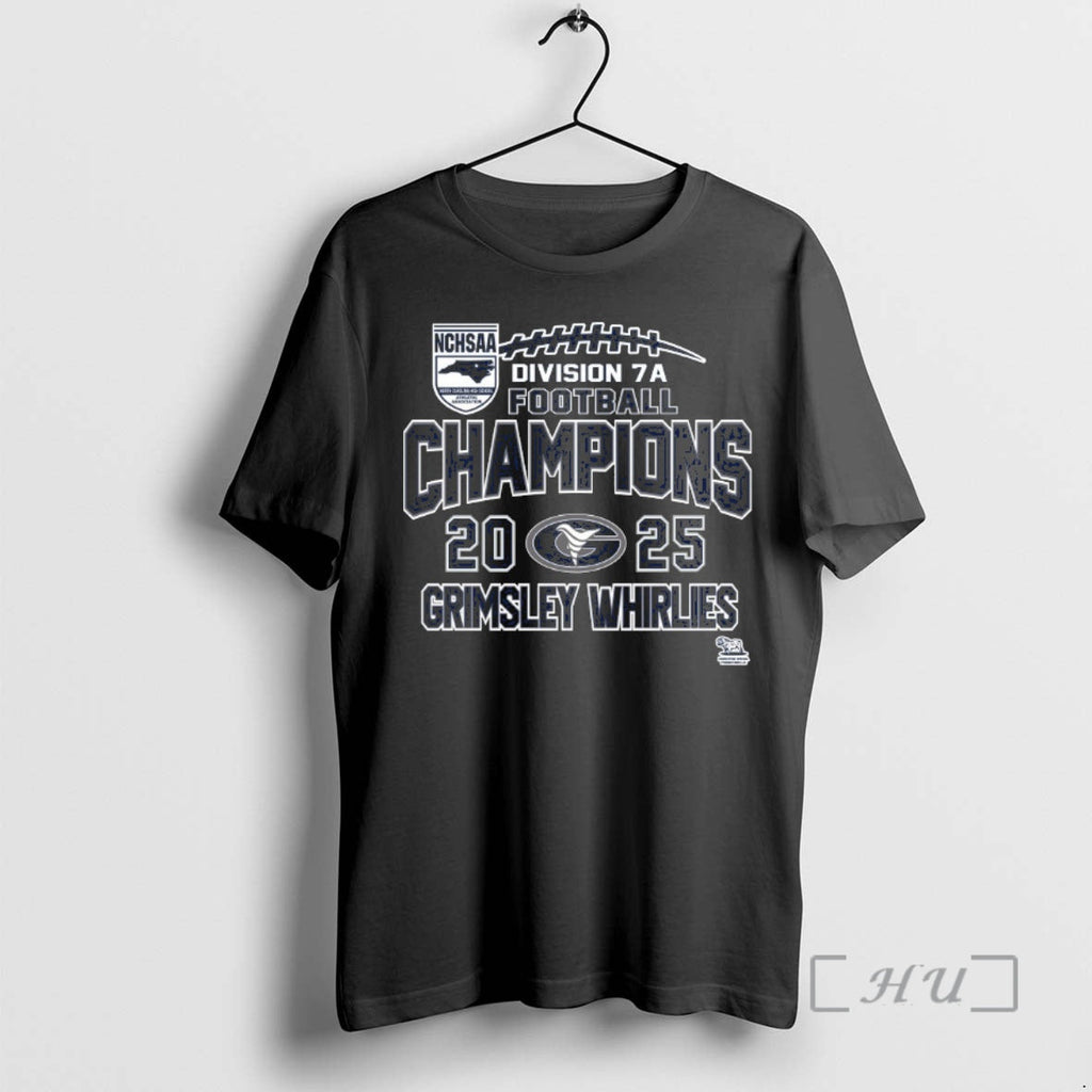 Officials Grimsley Whirlies 2025 Nchsaa Division 7a Football Champions T-Shirts, Hoodie, Sweatshirt