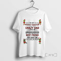Officials Grinch Im Not Perfect Daughter But My Crazy Dad Circle T-Shirts, Hoodie, Sweatshirt