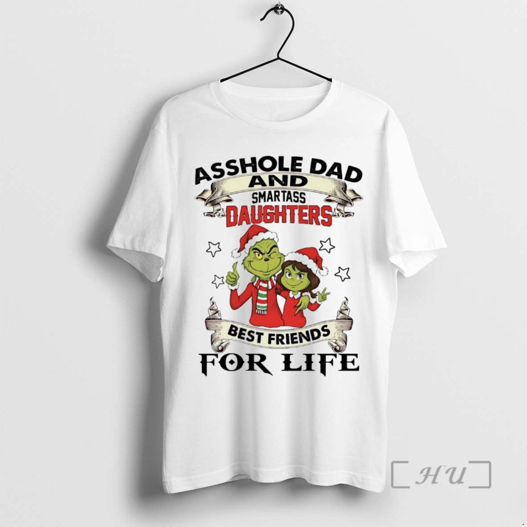 Officials Grinch Asshole Smartass Daughter Best Friends T-Shirts, Hoodie, Sweatshirt