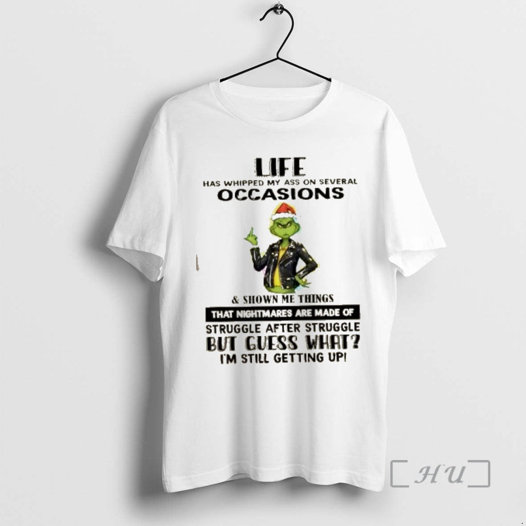 Officials Grinch Life Has Whipped My Ass Several Occasions T-Shirts, Hoodie, Sweatshirt