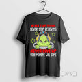 Officials Grinch Never Stop Trying Never Stop Believing Never Give Up Your Moment Will Come T-Shirts, Hoodie, Sweatshirt