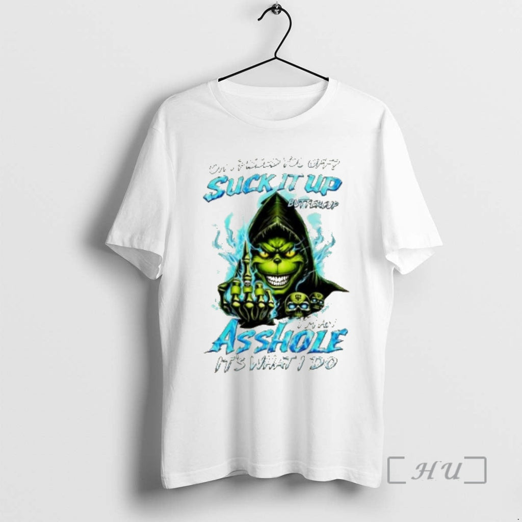Officials Grinch Oh I Pissed You Off Buttercup Im Asshote What I Do T-Shirts, Hoodie, Sweatshirt