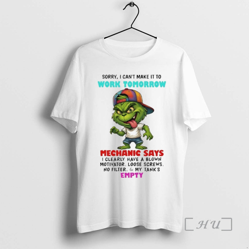 Officials Grinch Sorry I Cant Make Work Tomorrow Mechanic Says T-Shirts, Hoodie, Sweatshirt