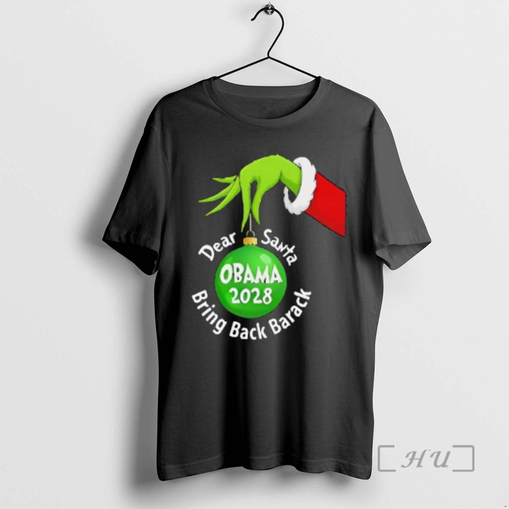 Officials Hand Grinch Dear Santa Bring Back Barack 2028 T-Shirts, Hoodie, Sweatshirt