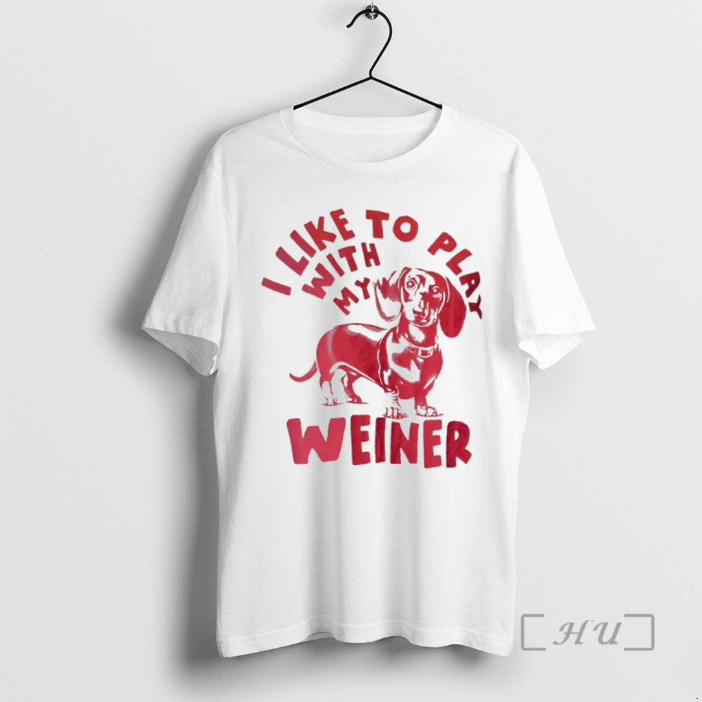 Officials I Like Play My Weiner T-Shirts, Hoodie, Sweatshirt