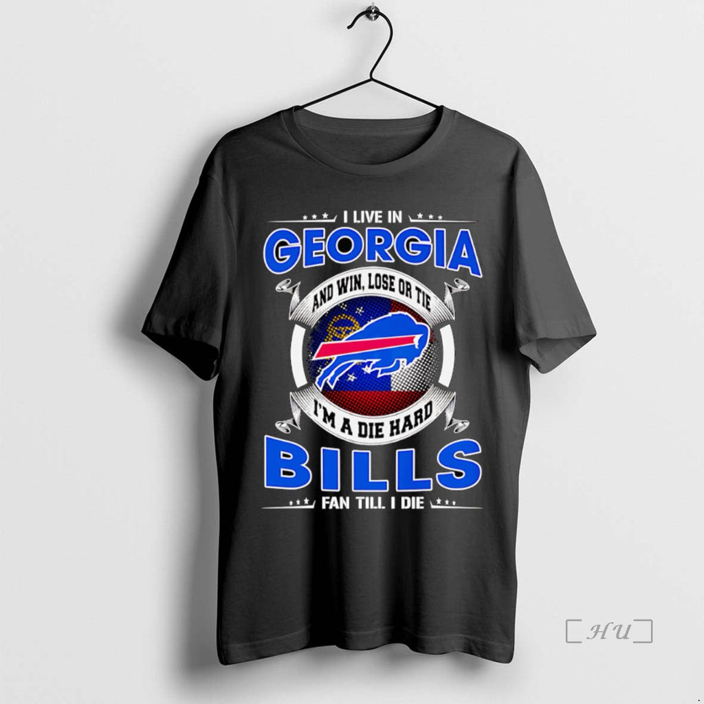 Officials I Live Georgia Win Lose Tie Im Dead Hard Buffalo T-Shirts, Hoodie, Sweatshirt