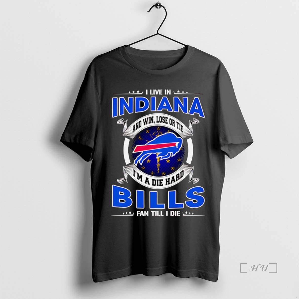Officials I Live Indiana Win Lose Tie Im Dead Hard Buffalo T-Shirts, Hoodie, Sweatshirt