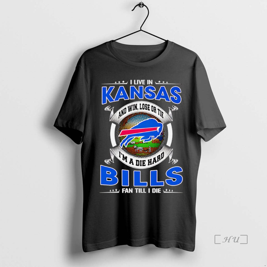 Officials I Live Kansas Win Lose Tie Im Dead Hard Buffalo T-Shirts, Hoodie, Sweatshirt