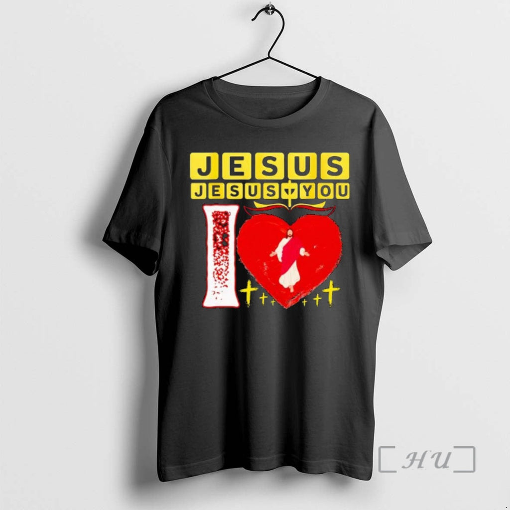 Officials I Love Jesus You T-Shirts, Hoodie, Sweatshirt