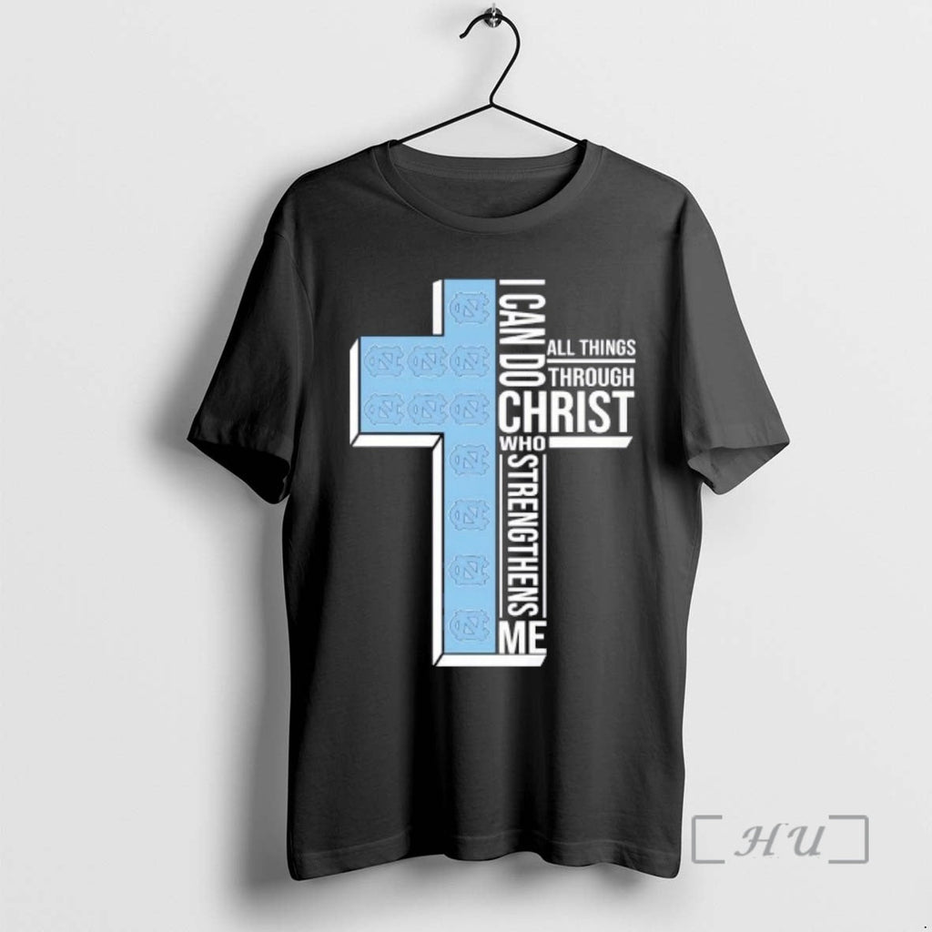 Officials I Can Do All Things Through Christ Who Strengthens Me North Carolina Tar Heels T-Shirts, Hoodie, Sweatshirt