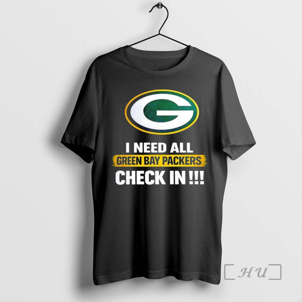 Officials I Need All Green Bay Packers Check T-Shirts, Hoodie, Sweatshirt