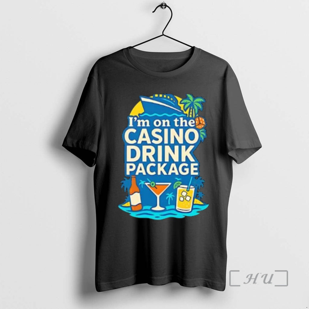 Officials Im Casino Drink Package T-Shirts, Hoodie, Sweatshirt