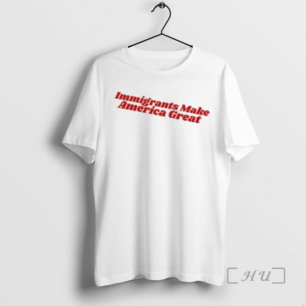 Officials Immigrants Make America Great Red Text T-Shirts, Hoodie, Sweatshirt
