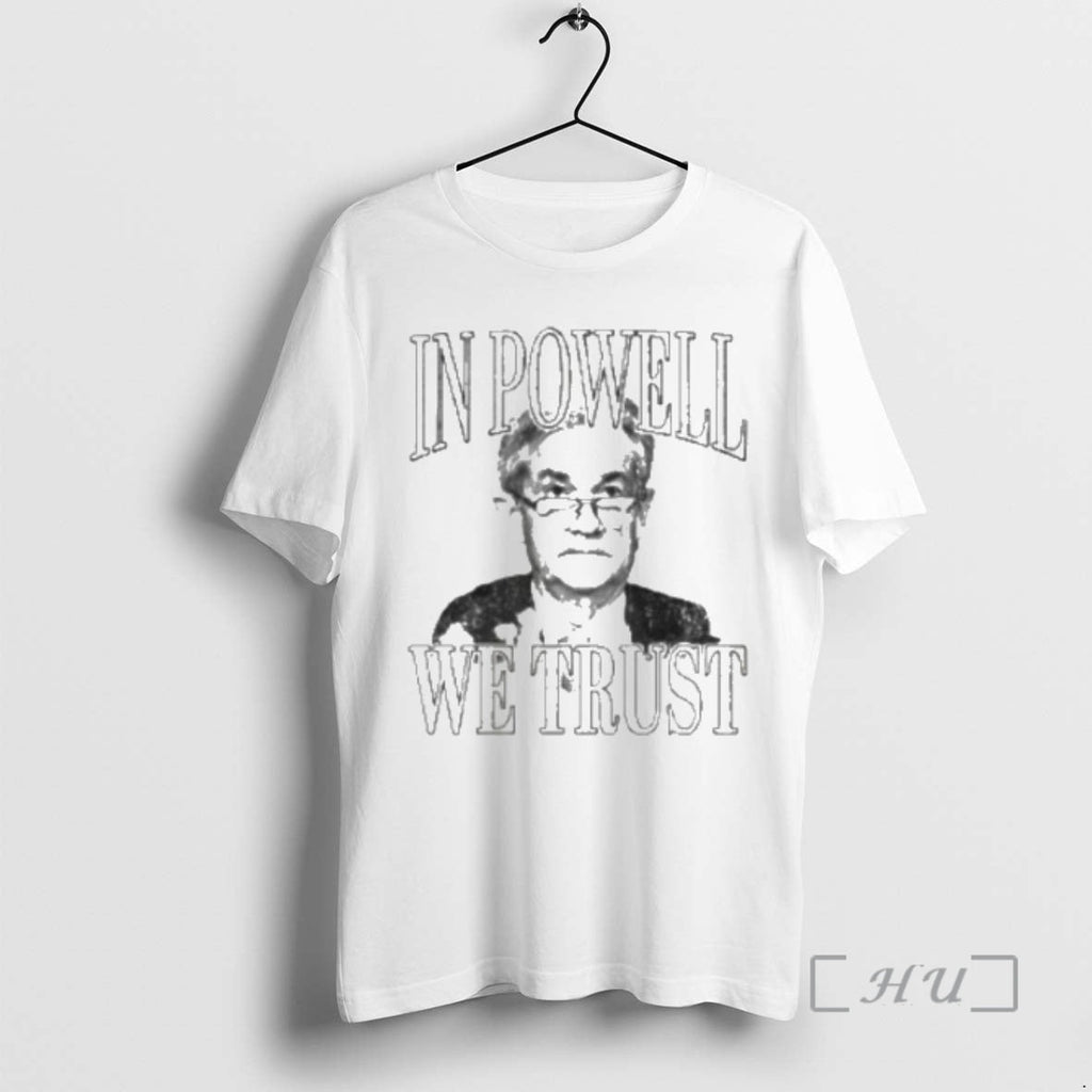 Officials Powell We Trust T-Shirts, Hoodie, Sweatshirt