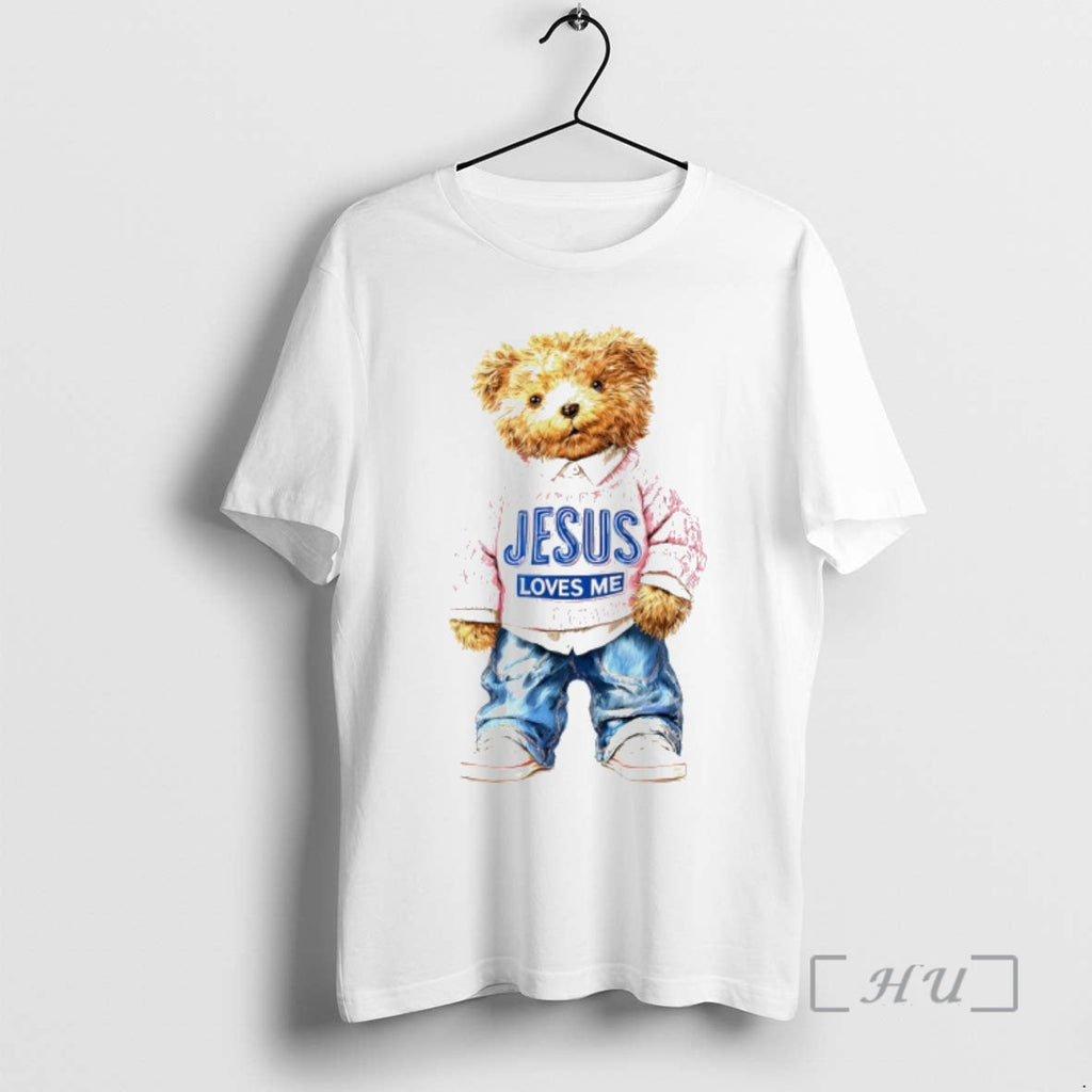 Officials Jesus Loves Me Teddy Bear T-Shirts, Hoodie, Sweatshirt