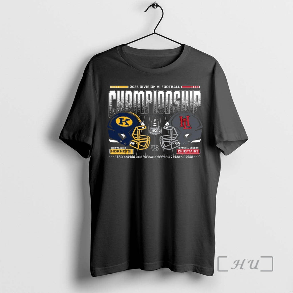 Officials Kirtland Hornets Vs Loudon Chieftains 2025 D6 Football Championship T-Shirts, Hoodie, Sweatshirt
