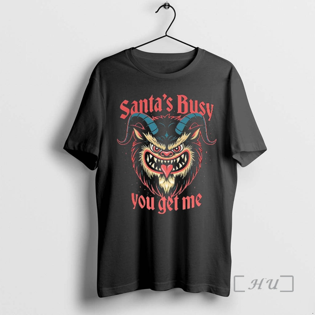 Officials Krampus Santas Busy You Get Me T-Shirts, Hoodie, Sweatshirt