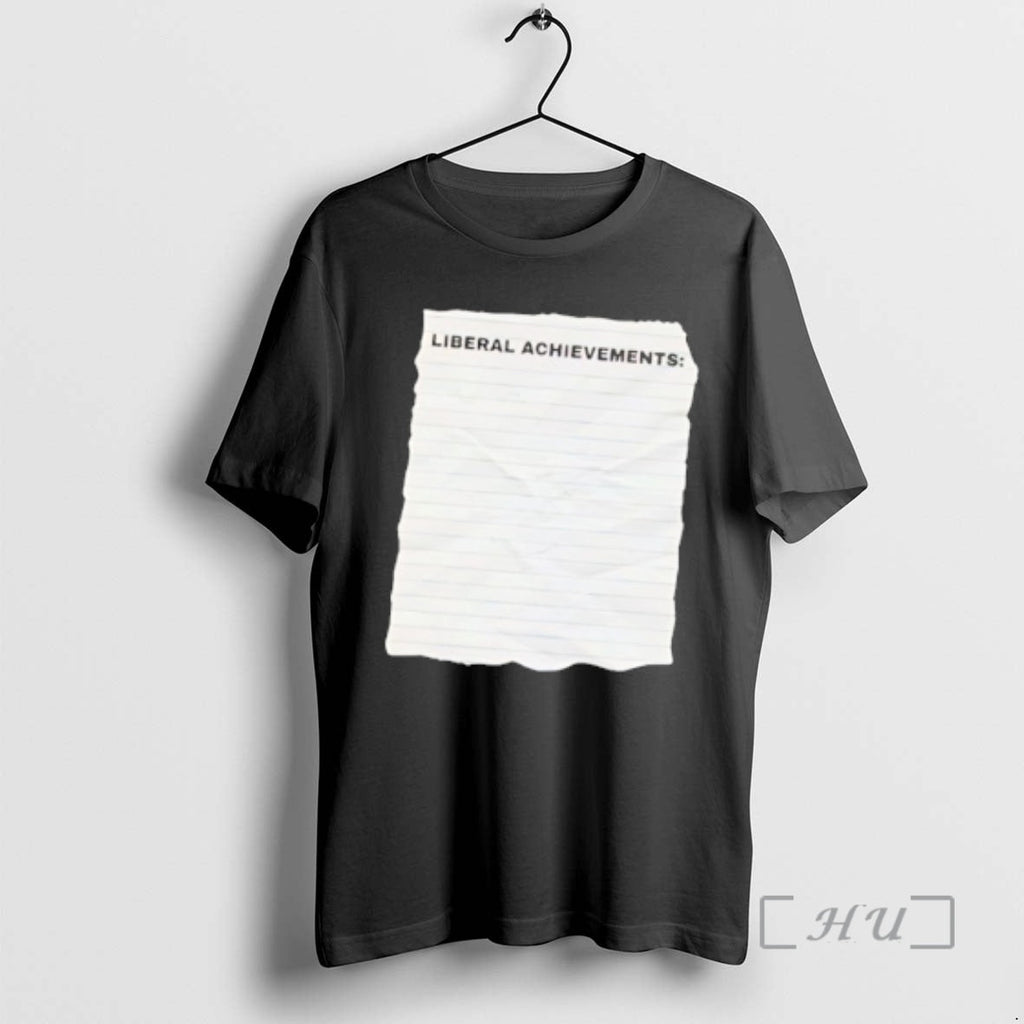 Officials Liberal Achievements Paper T-Shirts, Hoodie, Sweatshirt