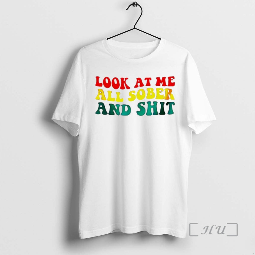 Officials Me All Sober Shit Vinage T-Shirts, Hoodie, Sweatshirt