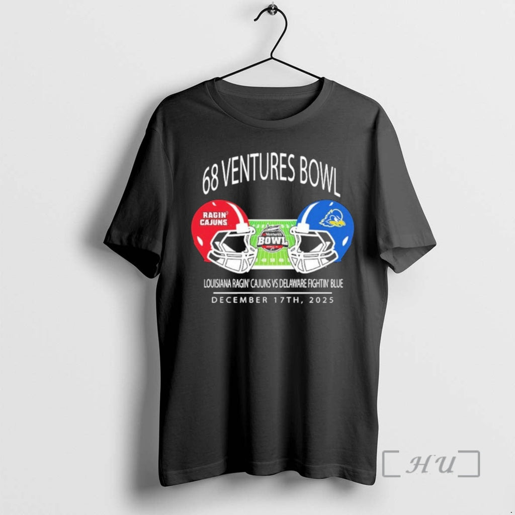 Officials Louisiana Ragin Cajuns Vs Delaware Fightin Blue Hens 68 Ventures Bowl December 17th 2025 T-Shirts, Hoodie, Sweatshirt
