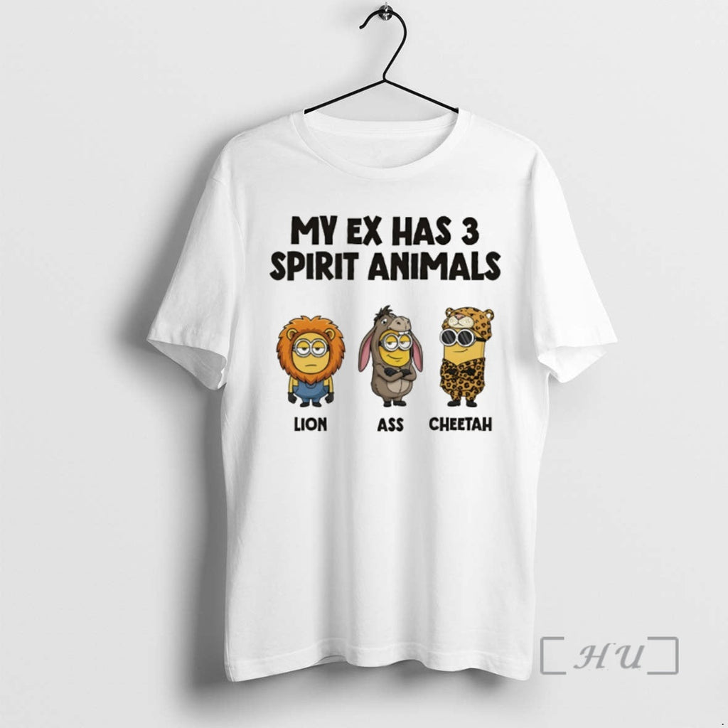 Officials Minion My Ex Has 3 Spirit Animals Lion Ass Cheetah T-Shirts, Hoodie, Sweatshirt