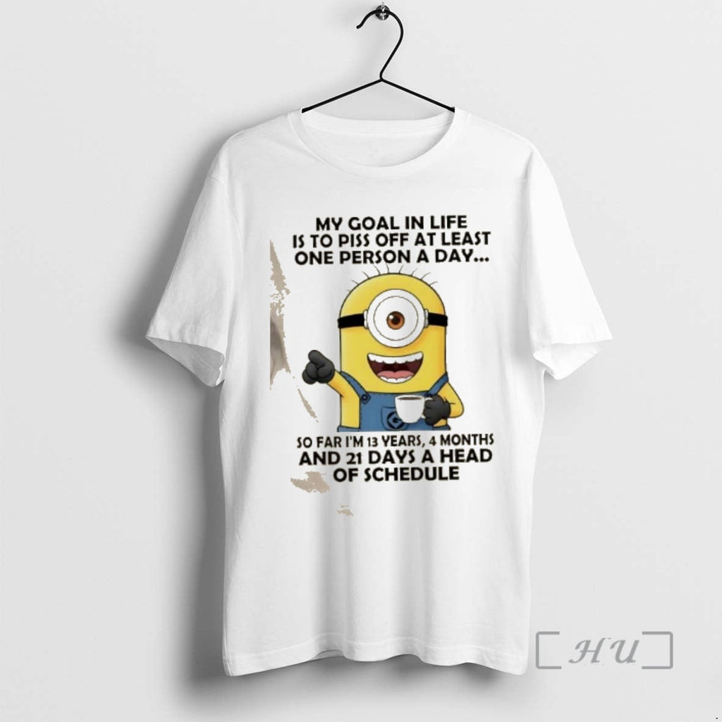 Officials Minions My Goal Life Is Piss Off Least One Person T-Shirts, Hoodie, Sweatshirt