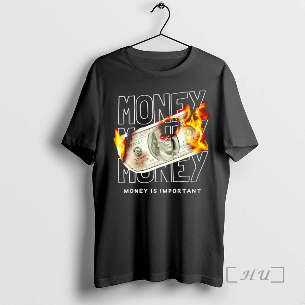 Officials Money Is Important T-Shirts, Hoodie, Sweatshirt