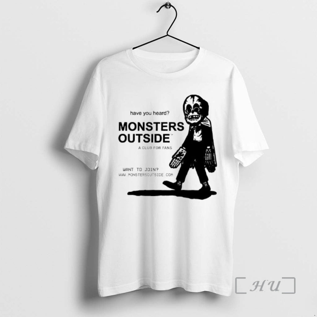 Officials Monsters Outside Club Fans Want Join T-Shirts, Hoodie, Sweatshirt