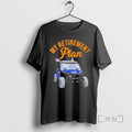 Officials My Retirement Plan Car T-Shirts, Hoodie, Sweatshirt