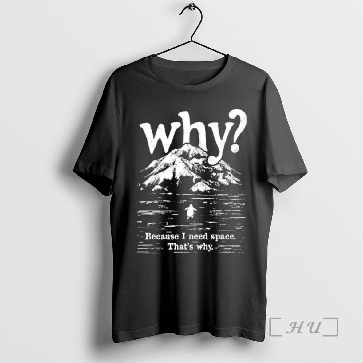 Officials Nihilist Penguin Why Because I Need Space Thats Why T-Shirts, Hoodie, Sweatshirt