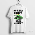 Officials No Kings Except Drag And Short Ceramic Ceramic And Classic Dad Cap