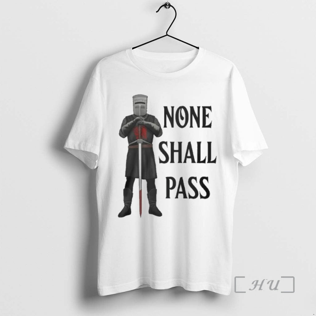Officials None Shall Pass T-Shirts, Hoodie, Sweatshirt