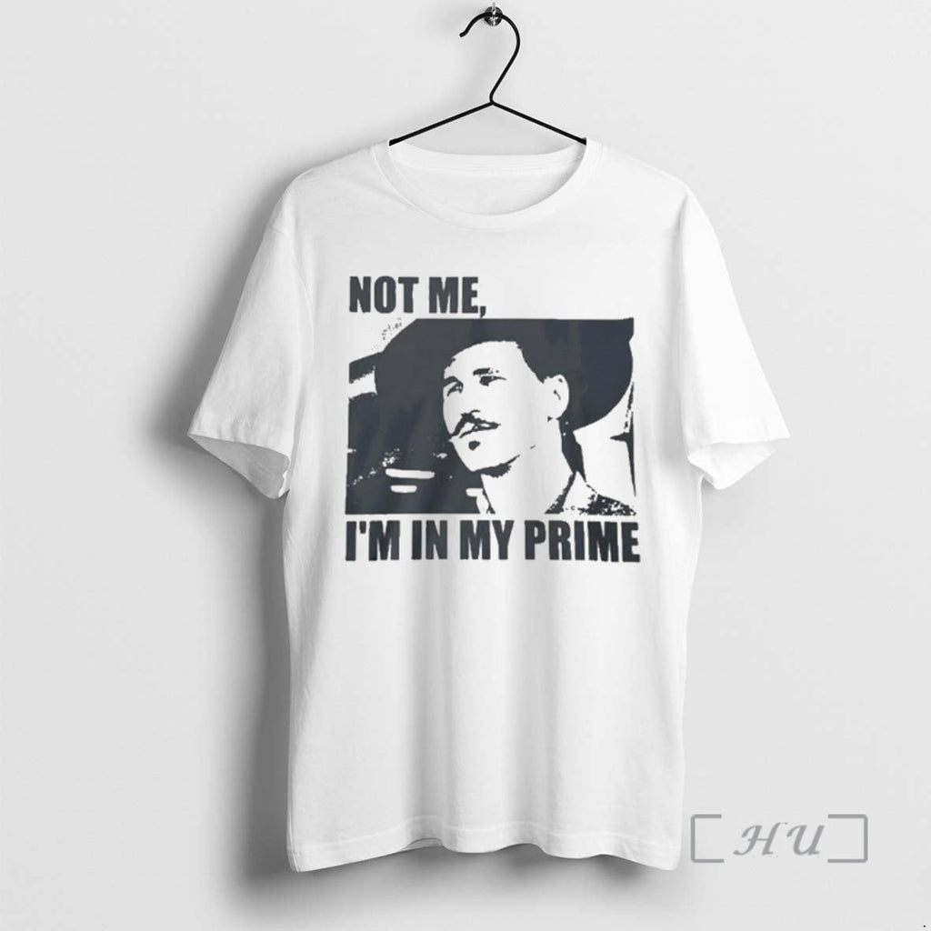 Officials Not Me Im My Prime T-Shirts, Hoodie, Sweatshirt