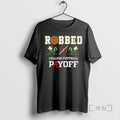 Officials Notre Dame Football Robbed Playoff T-Shirts, Hoodie, Sweatshirt