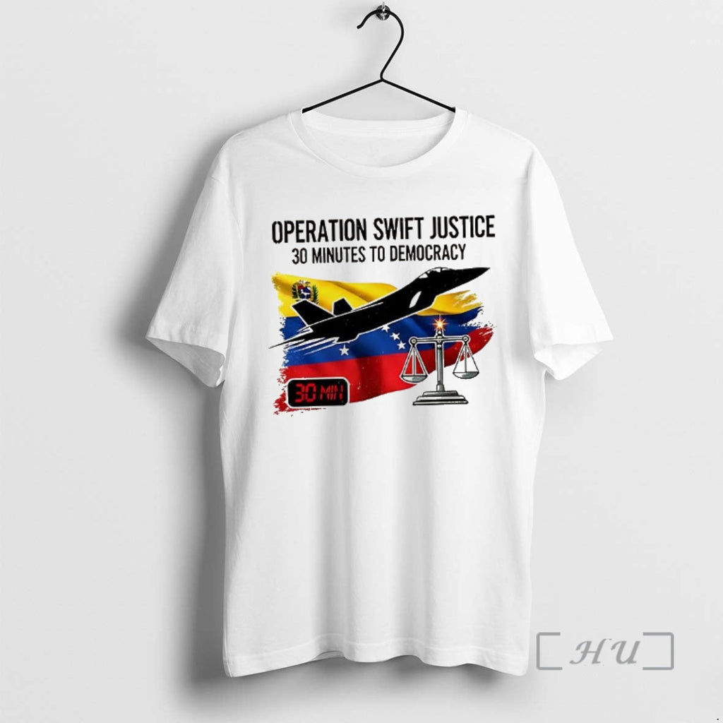 Officials Operation Swift Justice 30 Minutes Democracy January 3 2026 Venezuela Flag Political T-Shirts, Hoodie, Sweatshirt