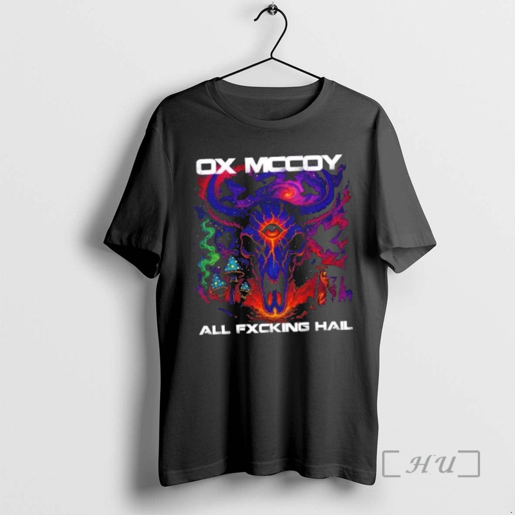 Officials Ox Mccoy Dark Trip All Fxcking Hail T-Shirts, Hoodie, Sweatshirt