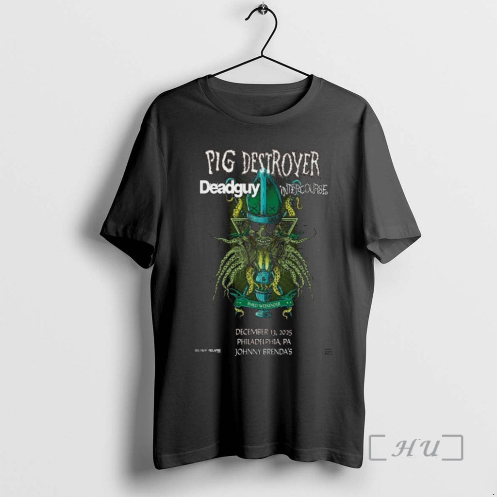 Officials Pig Destroyer Philadelphia Pa Dec 13 2025 T-Shirts, Hoodie, Sweatshirt