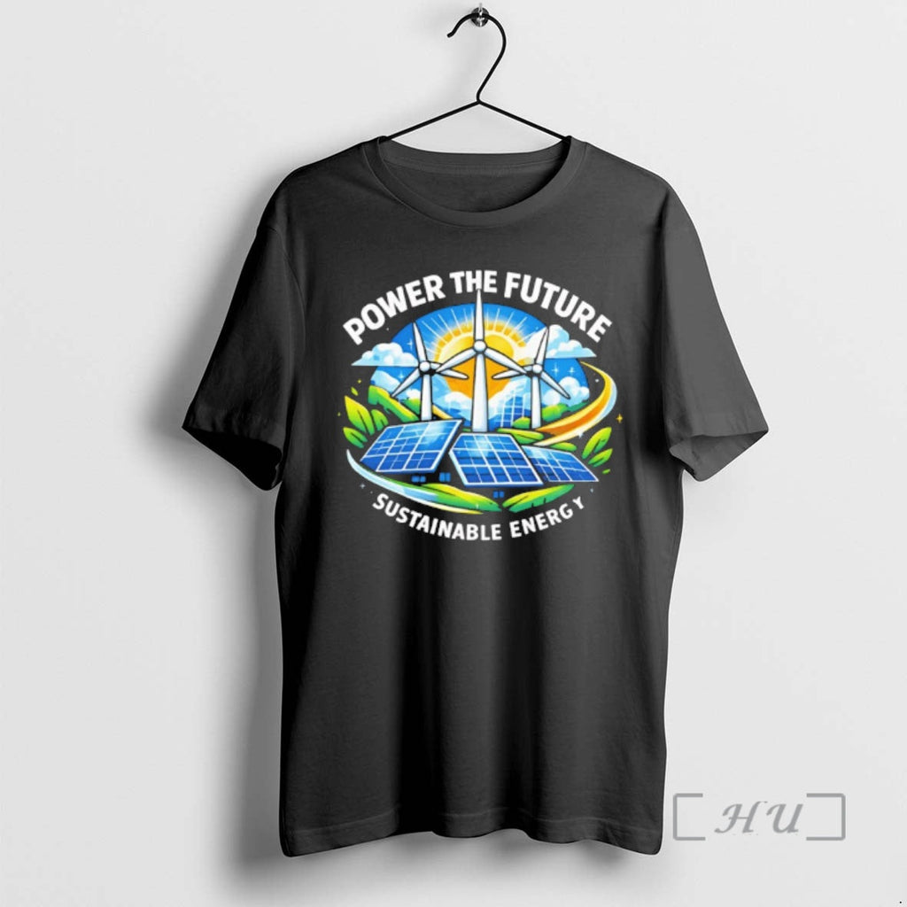 Officials Power Future Sustainable Energy T-Shirts, Hoodie, Sweatshirt