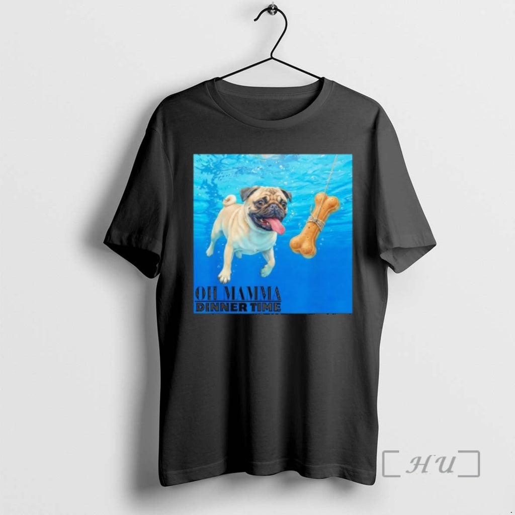 Officials Pug Swimming Underwater Oh Mamma Dinner Time T-Shirts, Hoodie, Sweatshirt