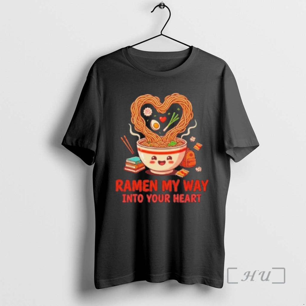 Officials Ramen My Way Your Heart T-Shirts, Hoodie, Sweatshirt