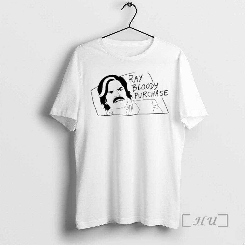 Officials Ray Bloody Purchase T-Shirts, Hoodie, Sweatshirt