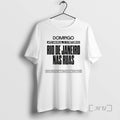 Officials Rio De Janeiro Nas Ruas T-Shirts, Hoodie, Sweatshirt