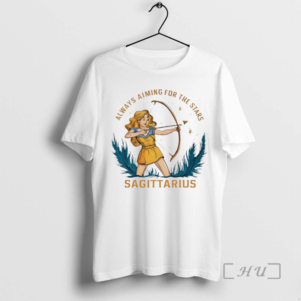 Officials Sagittarius Zodiac Always Aiming Stars Art T-Shirts, Hoodie, Sweatshirt