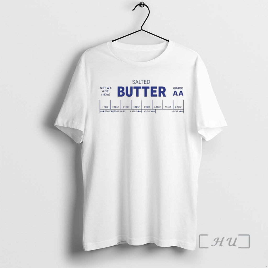 Officials Salted Butter Net Wt Grade Aa T-Shirts, Hoodie, Sweatshirt